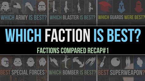 star wars faction   factions compared recap  youtube