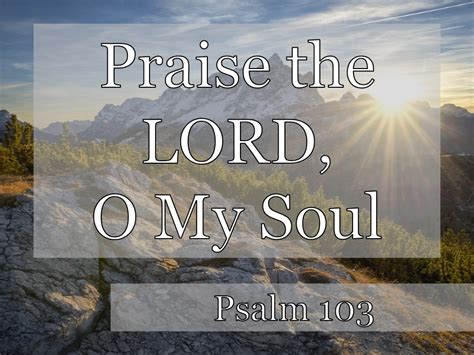 praise  lord   soul psalm   grant   church