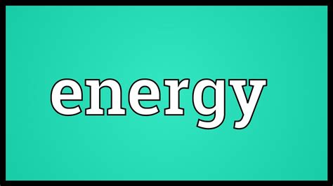 energy meaning youtube