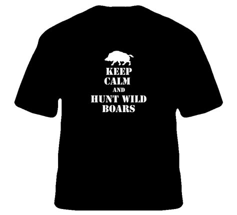 calm  hunt wild boar  shirt httpwwwebaycaitmsspagenamestrkmeselx