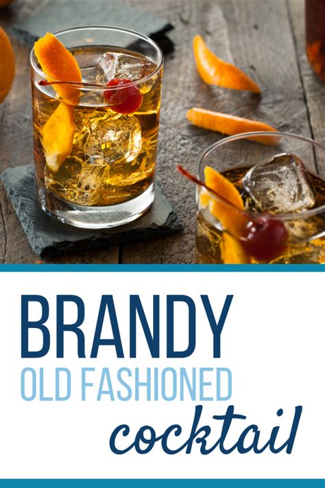 brandy old fashioned cocktail recipe cocktail recipes easy