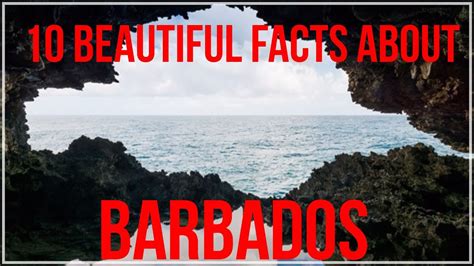 10 Beautiful Facts About Barbados Youtube
