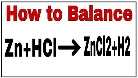 balance znhclznclhchemical equation znhclznclhreaction balance znhclzncl