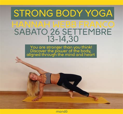 mondo strong body yoga hannah webb sabato  settembre dalle  ale