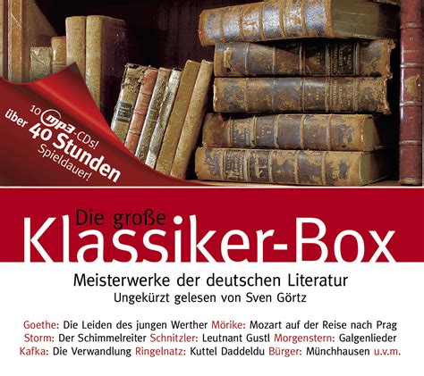 die grosse klassiker box meisterwerke der deutschen literatur zyx hoerbuch
