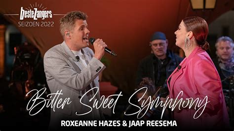 roxeanne hazes jaap reesema bitter sweet symphony beste zangers  officiele audio