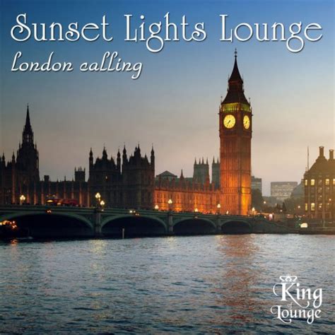 sunset lights lounge london calling