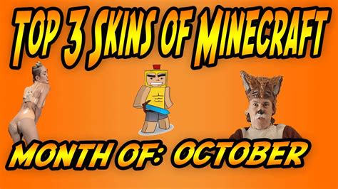 Top 3 New Skins Of Minecraft Episode 1 October Youtube