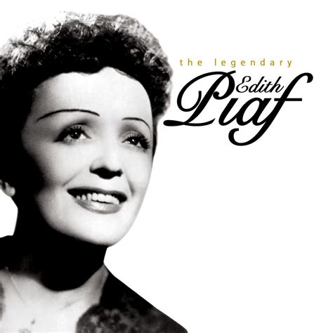 French Singer Edith Piaf S Best Songs
