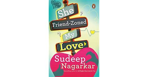 She Friend Zoned My Love By Sudeep Nagarkar