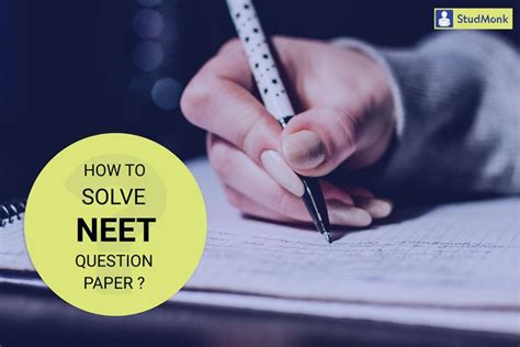 question paper solving tips  neet  read  blog