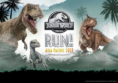 Jurassic World Run Asia Pacific 2021