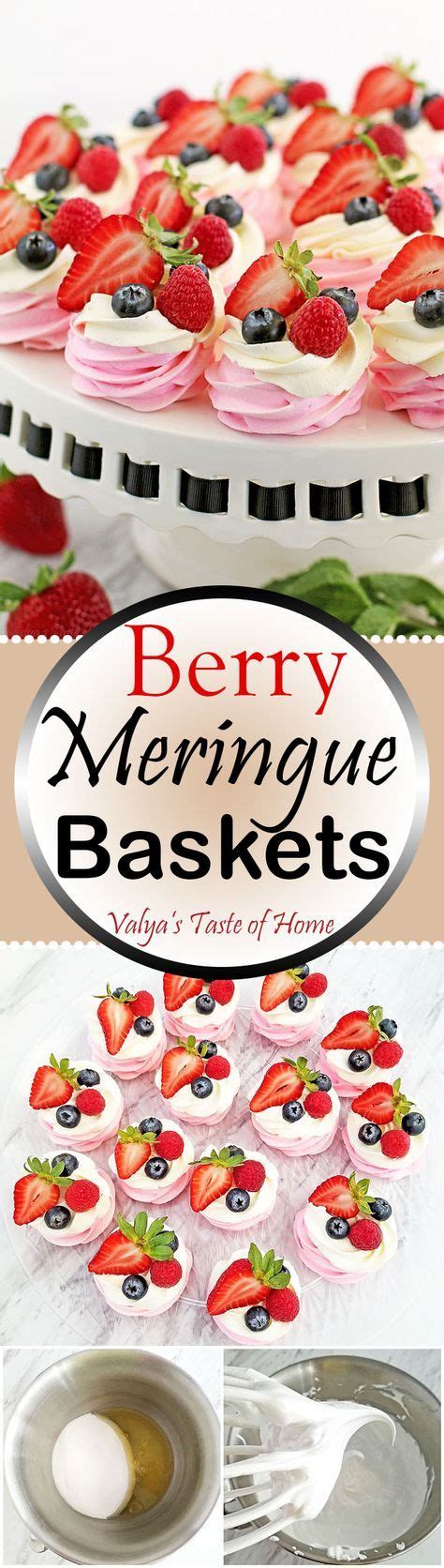 These Berry Meringue Baskets Recipe Look Beautiful On The