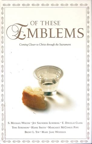 emblems coming closer  christ   sacrament