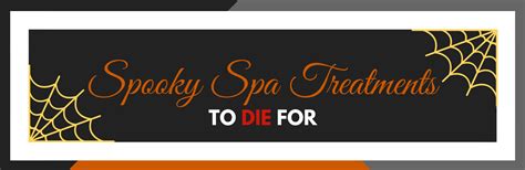 spooky spa treatments