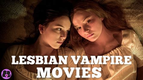 The Best Lesbian Vampire Movies Youtube