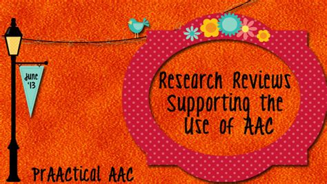 research reviews supporting    aac praactical aac