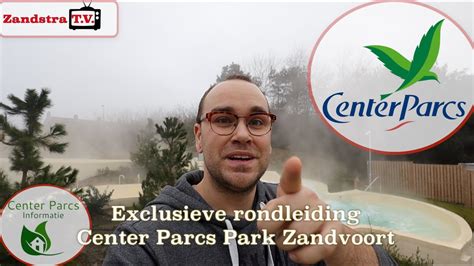 exclusieve rondleiding center parcs park zandvoort  youtube