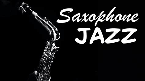 saxophone jazz relaxing night jazz music playlist smooth background