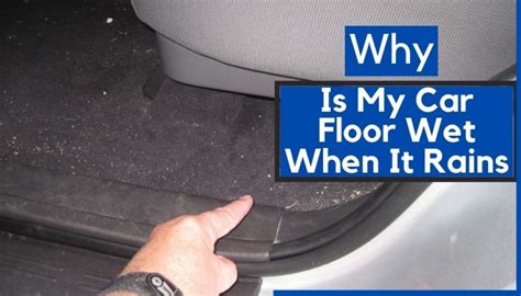 car floor wet   rains   fix