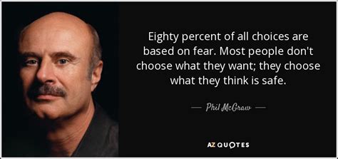 top 25 quotes by phil mcgraw of 127 a z quotes