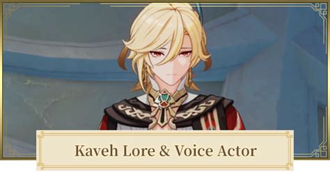 Kaveh Release Date Voice Actor And Lore Genshin Impact Gamewith