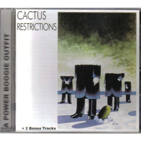 restrictions  bonus tracks  cactus cd  ald ref