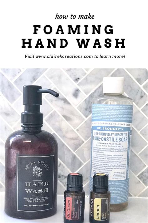 homemade foaming hand wash claire  creations