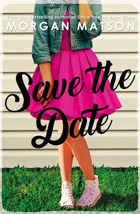 save the date book by morgan matson official publisher