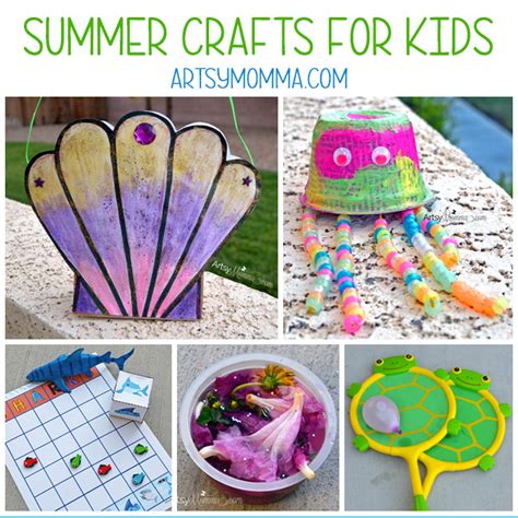 summer crafts  kids  themed activities artsy momma