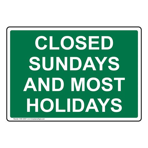 information sign closed sundays   holidays