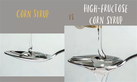 Corn Syrup Vs High Fructose Corn Syrup Whats The Difference The
