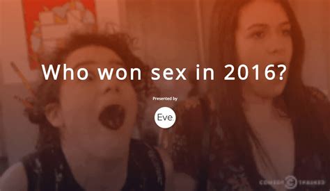 These Ladies Won At Sex In 2016 🙌
