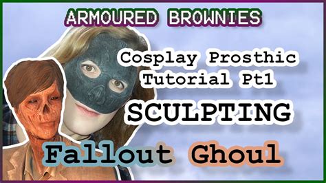 cosplay prosthetic tutorial fallout 4 ghoul sculpting