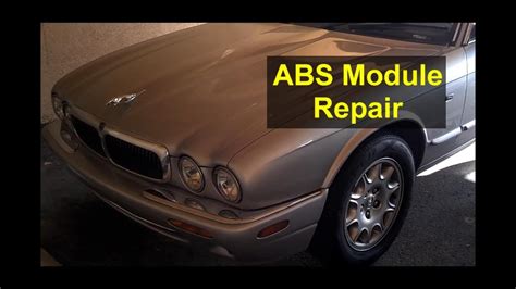 abs module repair abs warning tracks   jaguar votd youtube
