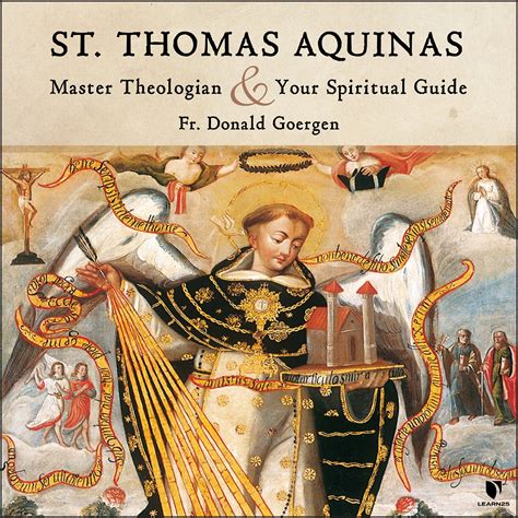 st thomas aquinas master theologian   spiritual guide learn
