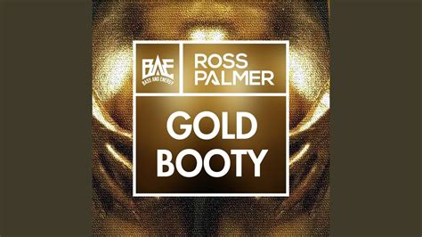 Gold Booty Youtube