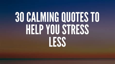 calming quotes    stress