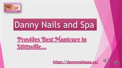 danny nails spa manicure  kanata ottawa stittsville