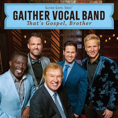 review gaither vocal band  gospel brother absolutely gospel