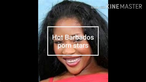 Hot Barbados Porn Stars Youtube