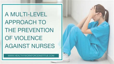 a multi level approach to prevention of violence against nurses