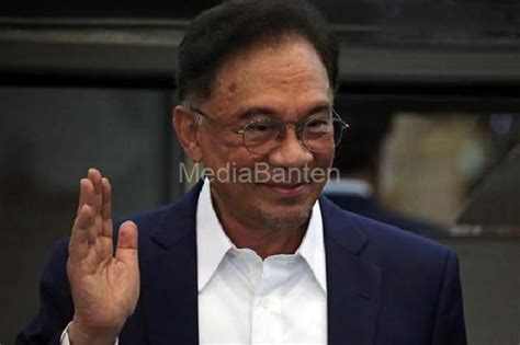 Anwar Ibrahim Resmi Dilantik Perdana Menteri Malaysia Ke 10