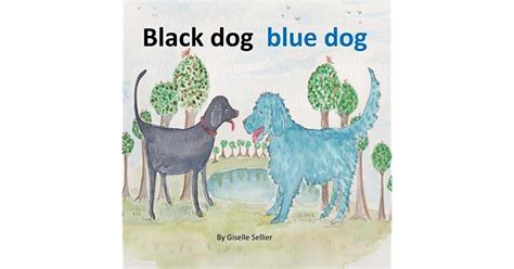 black dog blue dog black dog blue dog dogs
