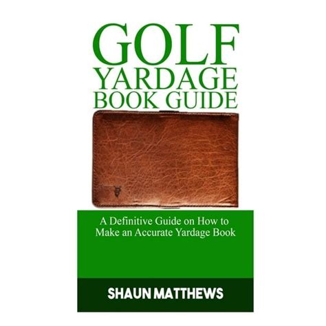 golf yardage book guide  definitive guide