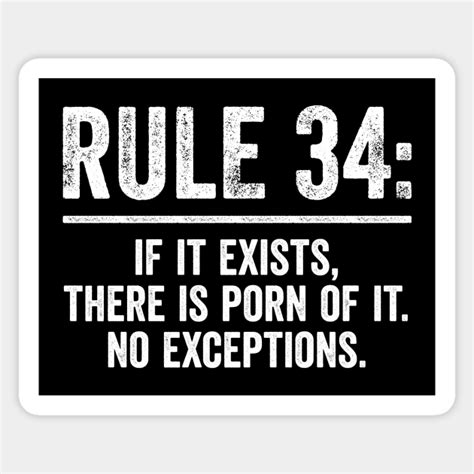 rule 34 if it exists there is porn of it no exceptions funny meme