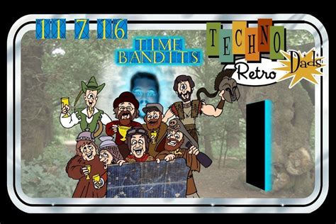 technoretro dads time bandits and star wars rogue one