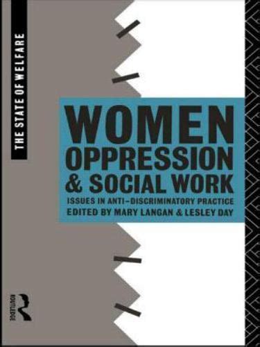 Women Oppression And Social Work Issues In Anti Discriminatory