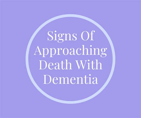 signs  approaching death  dementia page  bk books