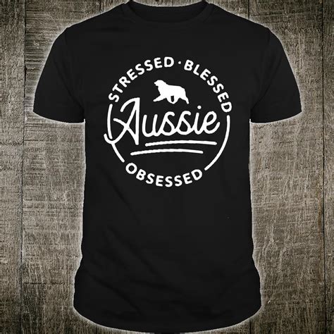 Official Stressed Blessed Aussie Obsessed Shirt Hoodie